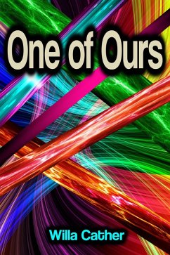 One of Ours (eBook, ePUB) - Cather, Willa