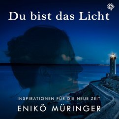 Du bist das Licht (MP3-Download) - Müringer, Enikö