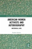 American Women Activists and Autobiography (eBook, ePUB)
