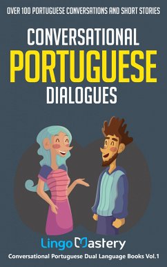 Conversational Portuguese Dialogues (eBook, ePUB) - Lingo Mastery