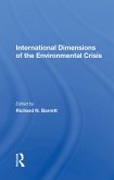 International Dimensions Of The Environmental Crisis (eBook, ePUB)