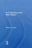 U.S. Interests In The New Taiwan (eBook, ePUB)