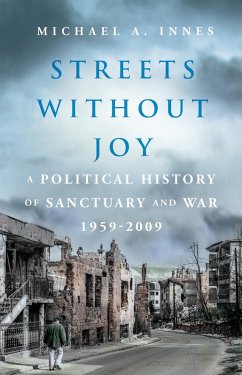 Streets without Joy (eBook, ePUB) - Innes, Michael A.