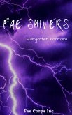 Fae Shivers: Forgotten Horrors (eBook, ePUB)