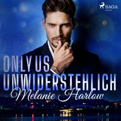 Unwiderstehlich / Only Us Bd.1 (MP3-Download) - Harlow, Melanie