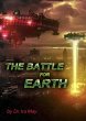 The Battle For Earth (eBook, ePUB) - Bild 1