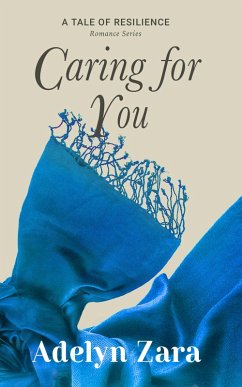 Cover Caring For You (Tales of Resilience) (eBook, ePUB)
