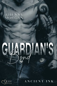 Guardian's Bond (Ancient Ink Teil 1) (eBook, ePUB) - Morgan, Rhenna