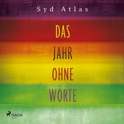 Das Jahr ohne Worte - Eine wahre Liebesgeschichte (MP3-Download) - Atlas, Syd