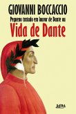 Pequeno tratado em louvor de Dante ou Vida de Dante (eBook, ePUB)