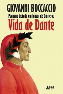 Cover Pequeno tratado em louvor de Dante ou Vida de Dante (eBook, ePUB)