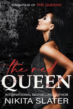 The Red Queen (The Queens, #4) (eBook, ePUB) - Slater, Nikita