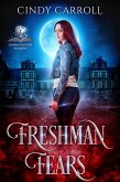 Freshman Fears (Demon Hunter Academy, #1) (eBook, ePUB)