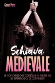 Schiava Medievale (eBook, ePUB)