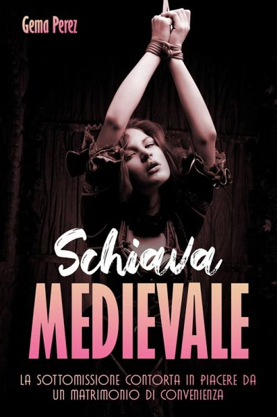 Schiava Medievale (eBook, ePUB)