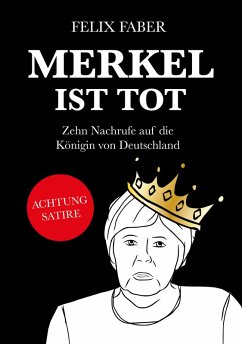 Merkel ist tot (eBook, ePUB) - Faber, Felix