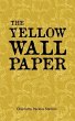 The Yellow Wall Paper (eBook, ePUB) - Bild 1