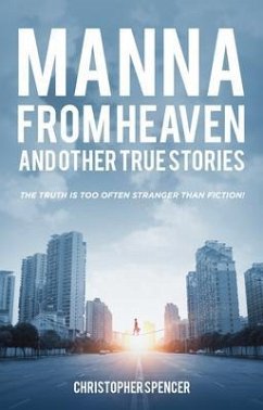 Cover Manna from Heaven and other True Stories (eBook, ePUB)