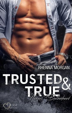 Haven Brotherhood: Trusted & True (eBook, ePUB) - Morgan, Rhenna