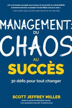 Management: du chaos au succès (eBook, ePUB) - Miller, Scott Jeffrey