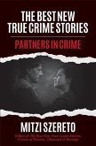 The Best New True Crime Stories: Partners in Crime (eBook, ePUB)