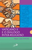 Vaticano II e o diálogo inter-religioso (eBook, ePUB)