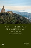 Writing the History of Mount Lebanon (eBook, ePUB)