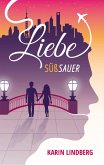 Liebe süßsauer (eBook, ePUB)
