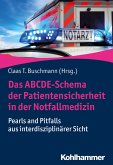 Das ABCDE-Schema der Patientensicherheit in der Notfallmedizin (eBook, PDF)