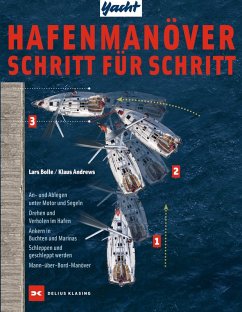 Hafenmanöver Schritt für Schritt (eBook, PDF) - Bolle, Lars; Andrews, Klaus