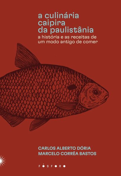 A culinária caipira da Paulistânia (eBook, ePUB)