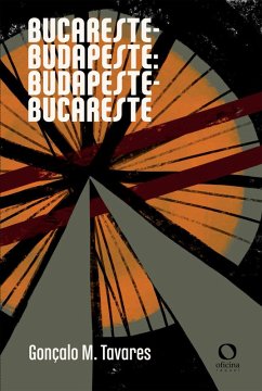 Cover Bucareste - Budapeste: Budapeste - Bucareste (eBook, ePUB)