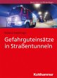 Gefahrguteinsätze in Straßentunneln... - Bild 1