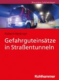 Gefahrguteinsätze in Straßentunneln (eBook, ePUB)