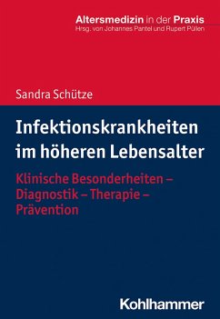 Infektionskrankheiten im höheren Lebensalter (eBook, PDF) - Schütze, Sandra