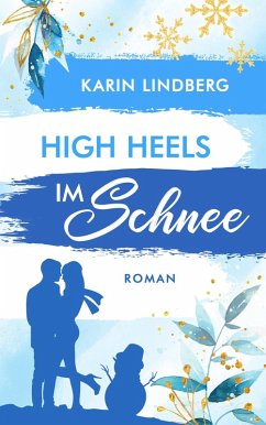 High Heels im Schnee (eBook, ePUB) - Lindberg, Karin