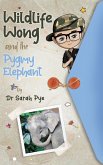 Wildlife Wong and the Pygmy Elephant (eBook, ePUB)