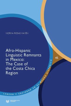 Afro-Hispanic Linguistic Remnants in Mexico (eBook, ePUB) - Rosas Mayén, Norma