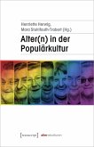 Alter(n) in der Populärkultur