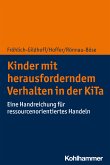 Kinder mit herausforderndem Verhalten in der KiTa (eBook, PDF)