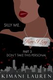 Here I Lay Part 3: Don't Take This Personal (Secrets From the Bridge) (eBook, ePUB)