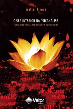 O ser interior na psicanálise (eBook, ePUB) - Trinca, Walter