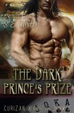 The Dark Prince's Prize (Curizan Warrior, #2) (eBook, ePUB)