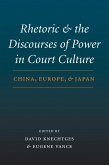 Rhetoric and the Discourses of Power in Court Culture (eBook, ePUB)