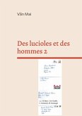 Des lucioles et des hommes 2 (eBook, ePUB)