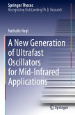 A New Generation of Ultrafast Oscillators for Mid-Infrared Applications