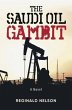 The Saudi Oil Gambit (eBook, ePUB) - Bild 1