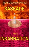 KASKADE Inkarnation (eBook, ePUB)