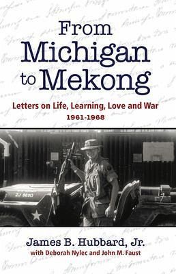 From Michigan to Mekong (eBook, ePUB) From Michigan to Mekong (eBook, ePUB)