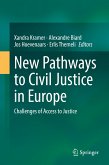 New Pathways to Civil Justice in Europe (eBook, PDF)